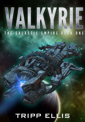 [The Galactic Empire 01] • Valkyrie (The Galactic Empire Book 1)